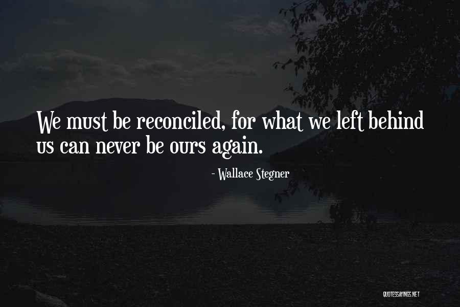 Wallace Stegner Quotes 852417 Wallace Stegner Quotes 852417