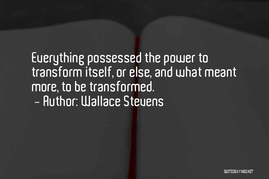 Wallace Stevens Quotes 1737082