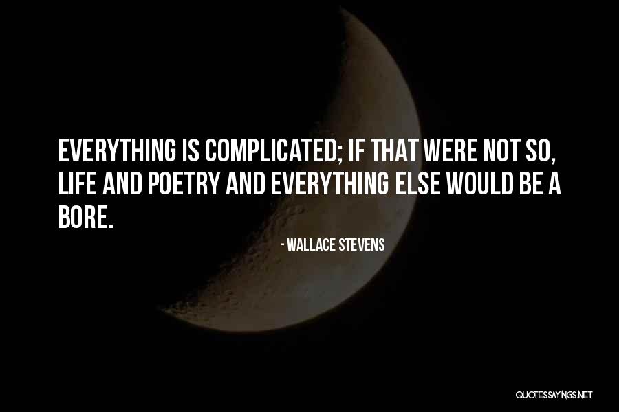 Wallace Stevens Quotes 2184642