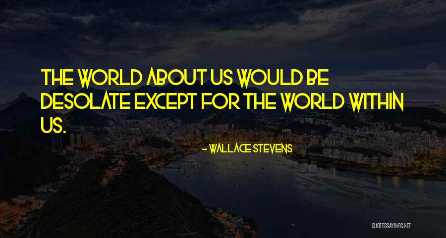 Wallace Stevens Quotes 788807