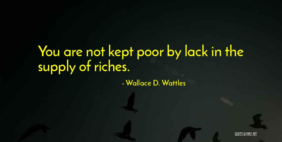 Wallace Wattles Best Quotes By Wallace D. Wattles