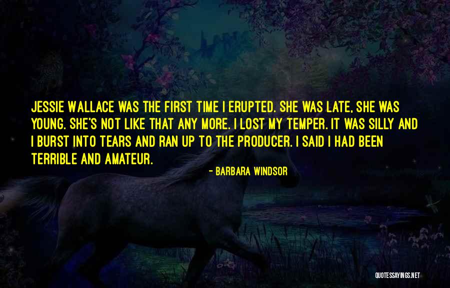 Wallace Who Ran Quotes By Barbara Windsor