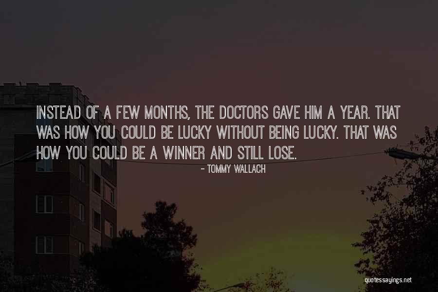 Wallach Quotes By Tommy Wallach Wallach Quotes By Tommy Wallach