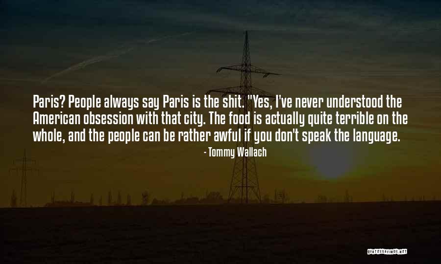 Wallach Quotes By Tommy Wallach Wallach Quotes By Tommy Wallach