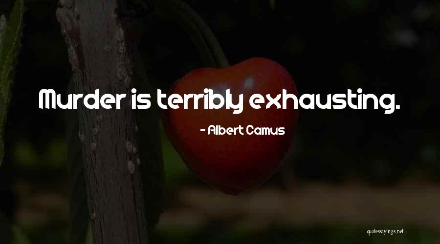 Wallacks Dana Quotes By Albert Camus