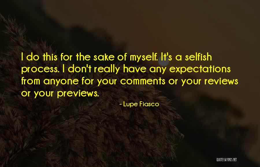 Wallacks Dana Quotes By Lupe Fiasco