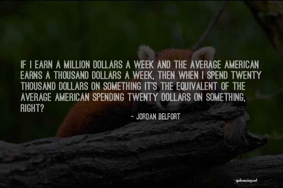Wallahs Boned Quotes By Jordan Belfort Wallahs Boned Quotes By Jordan Belfort