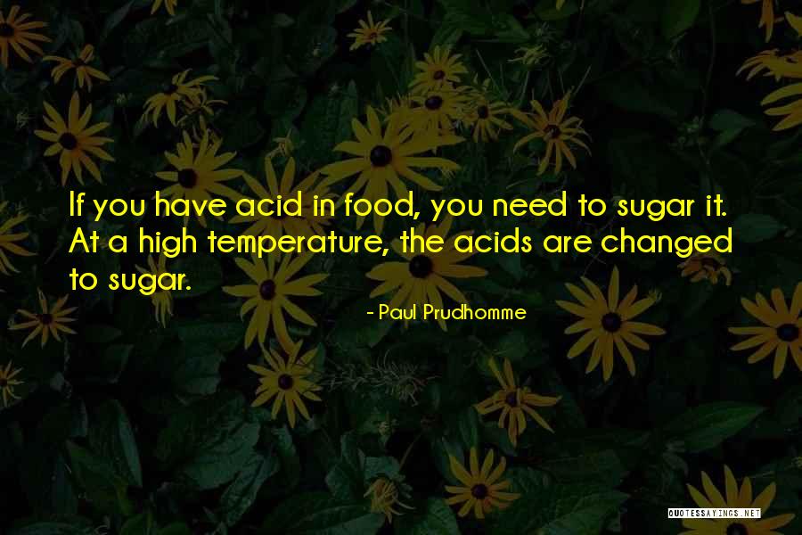 Wallbanged Quotes By Paul Prudhomme
