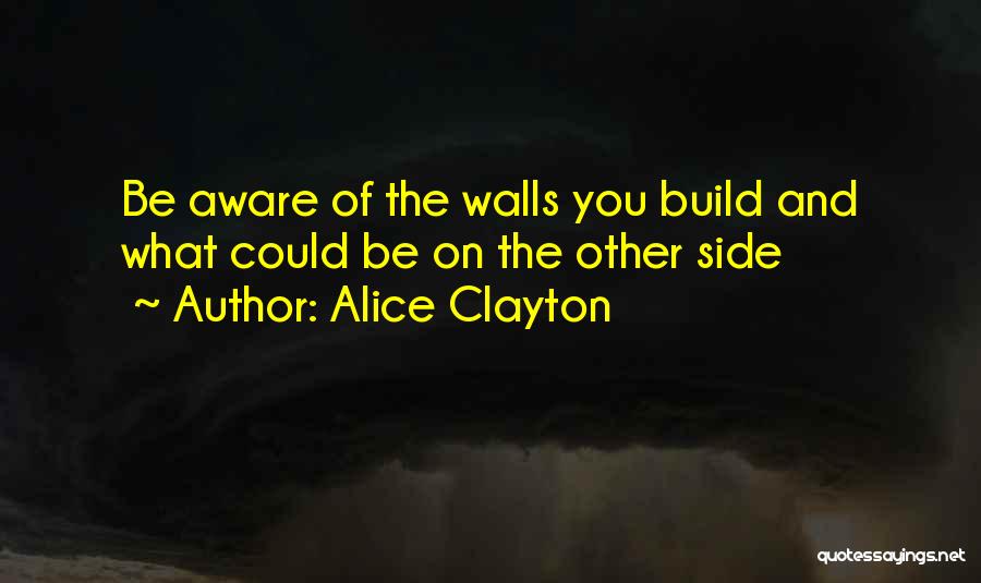 Wallbanger Quotes By Alice Clayton