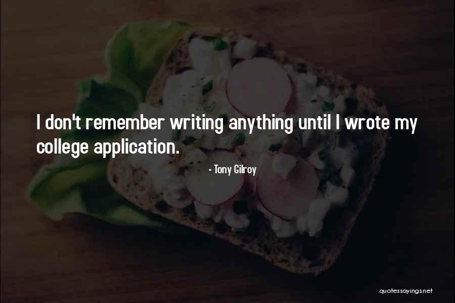 Wallem Ship Quotes By Tony Gilroy Wallem Ship Quotes By Tony Gilroy