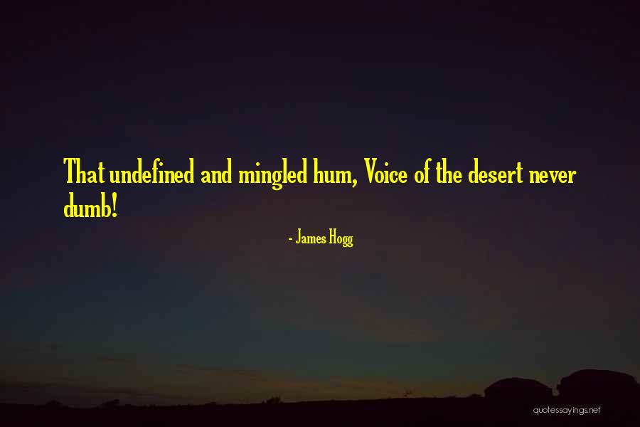 Wallemacq Ellezelles Quotes By James Hogg Wallemacq Ellezelles Quotes By James Hogg