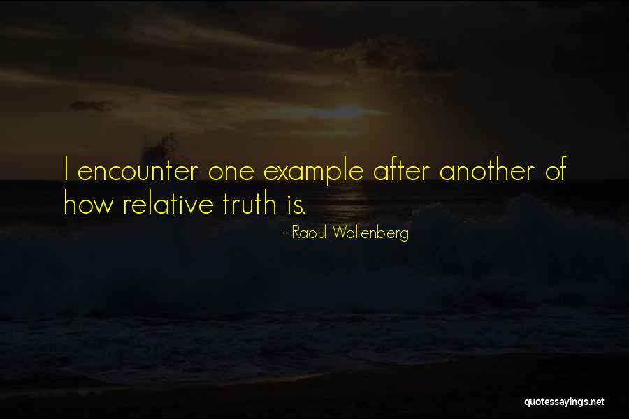 Wallenberg Raoul Quotes By Raoul Wallenberg Wallenberg Raoul Quotes By Raoul Wallenberg