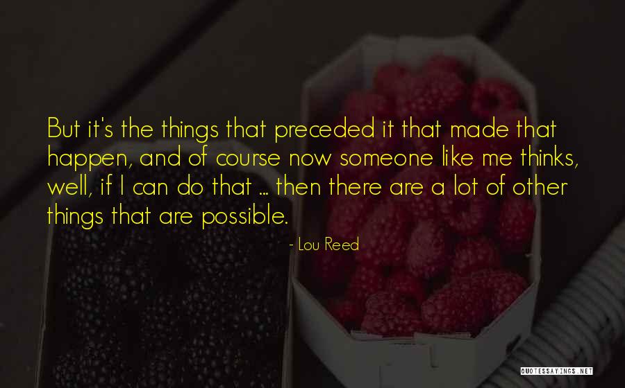 Wallendorf Marks Quotes By Lou Reed Wallendorf Marks Quotes By Lou Reed