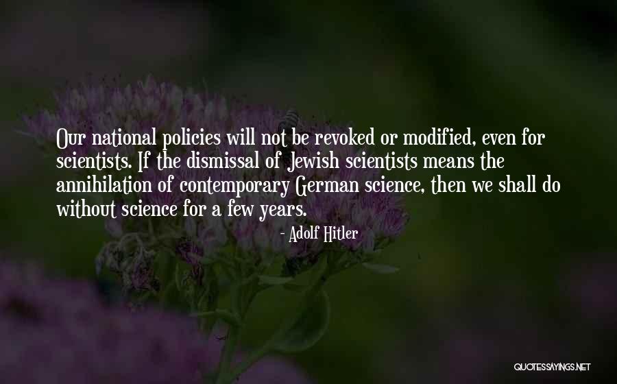 Wallenfels Ivan Quotes By Adolf Hitler Wallenfels Ivan Quotes By Adolf Hitler