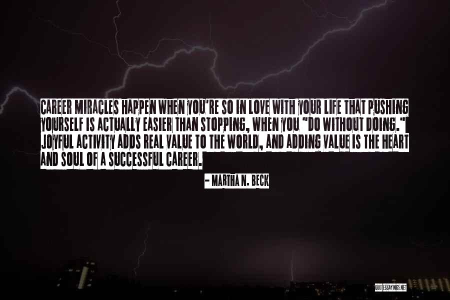 Wallens Ridge Quotes By Martha N. Beck Wallens Ridge Quotes By Martha N. Beck