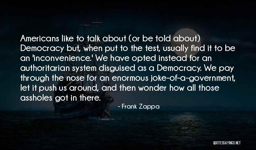 Wallentin Boot Quotes By Frank Zappa Wallentin Boot Quotes By Frank Zappa