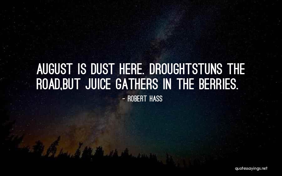 Wallentini Quotes By Robert Hass Wallentini Quotes By Robert Hass
