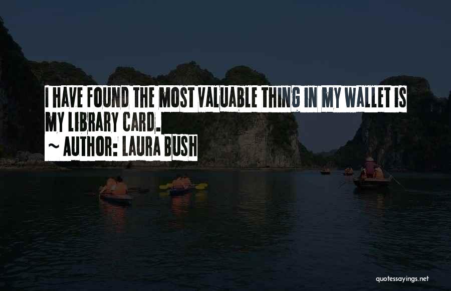 Wallet Card Quotes By Laura Bush