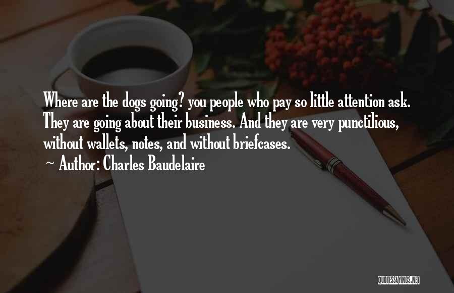 Wallets Quotes By Charles Baudelaire