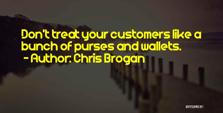 Wallets Quotes By Chris Brogan