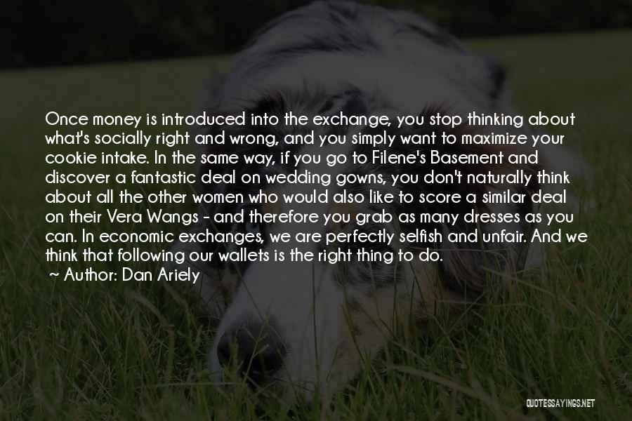 Wallets Quotes By Dan Ariely