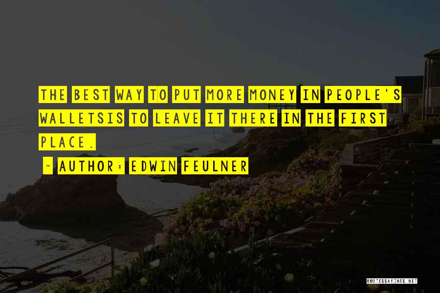 Wallets Quotes By Edwin Feulner