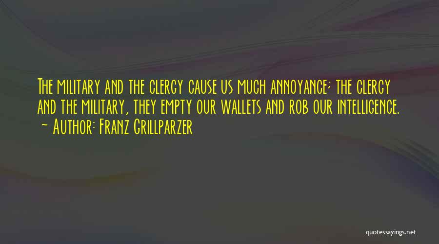Wallets Quotes By Franz Grillparzer