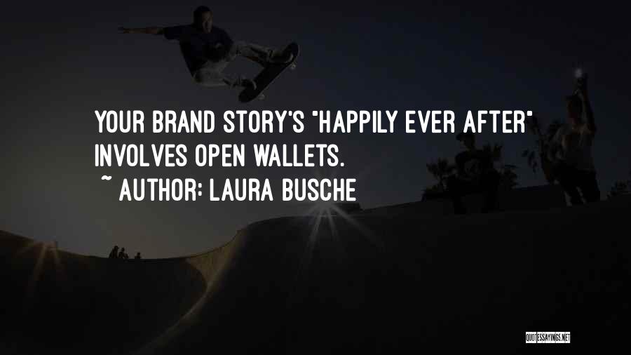 Wallets Quotes By Laura Busche