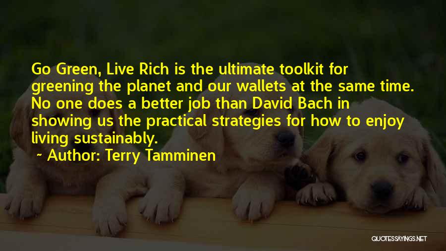 Wallets Quotes By Terry Tamminen