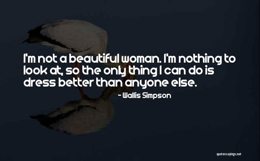 Wallis Simpson Quotes 206517 Wallis Simpson Quotes 206517