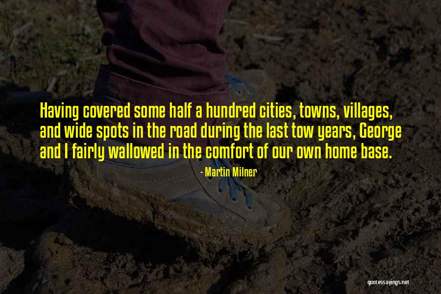 Wallowed Quotes By Martin Milner Wallowed Quotes By Martin Milner