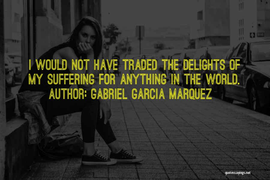 Wallowing Quotes By Gabriel Garcia Marquez