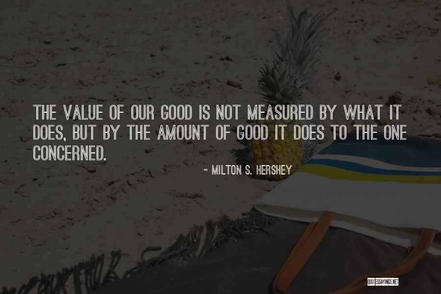 Wallows Merch Quotes By Milton S. Hershey Wallows Merch Quotes By Milton S. Hershey