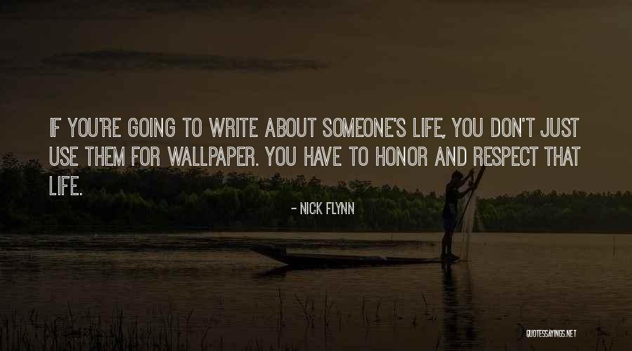 Wallpaper On Life With Quotes By Nick Flynn Wallpaper On Life With Quotes By Nick Flynn