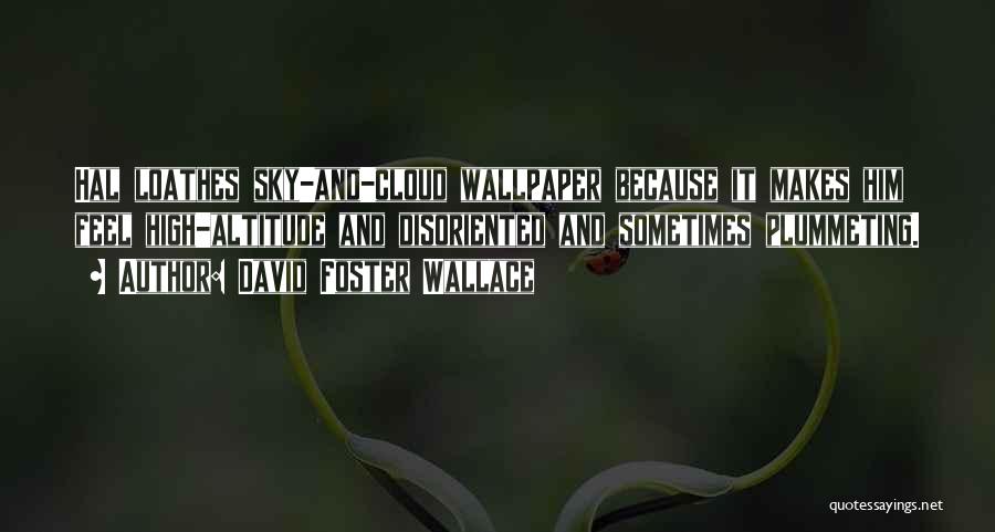 Wallpaper Quotes By David Foster Wallace