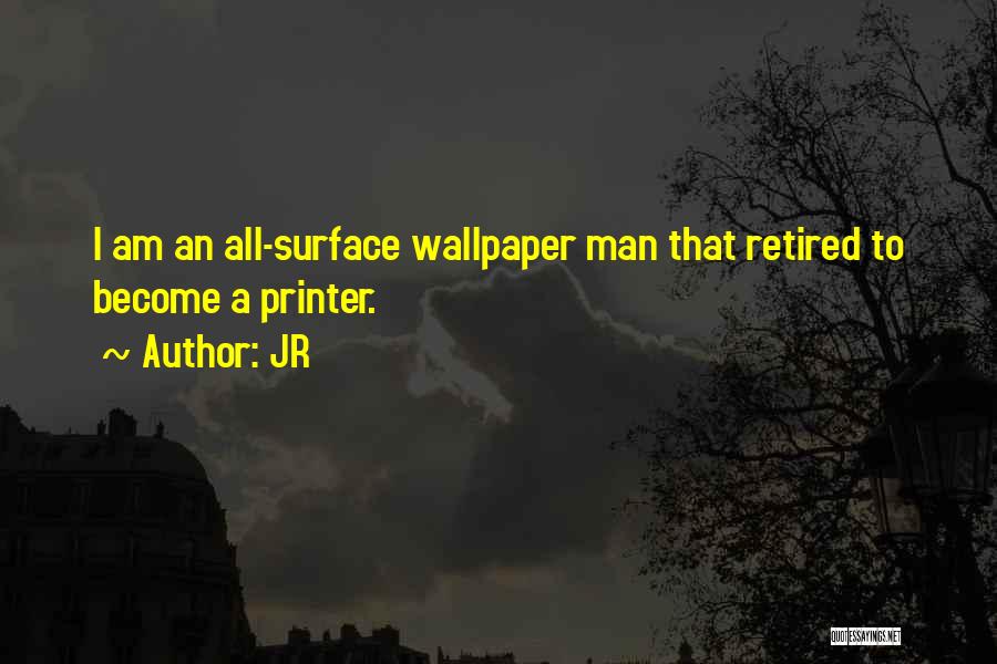 Wallpaper Quotes By JR