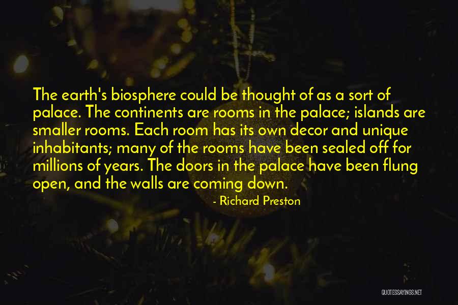 Walls Coming Down Quotes By Richard Preston Walls Coming Down Quotes By Richard Preston