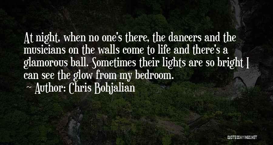 Walls In Bedroom Quotes By Chris Bohjalian