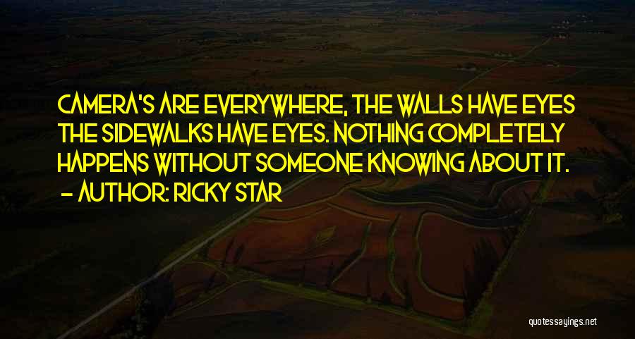 Walls Quotes By Ricky Star