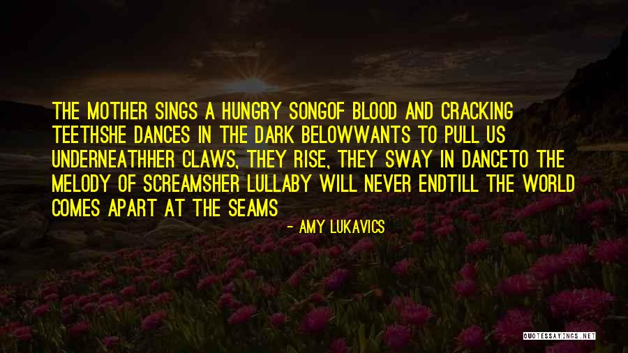 Walls The Song Quotes By Amy Lukavics Walls The Song Quotes By Amy Lukavics