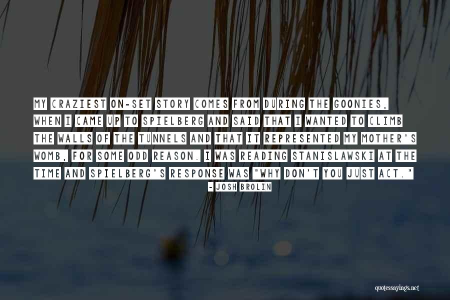 Walls Up Quotes By Josh Brolin Walls Up Quotes By Josh Brolin