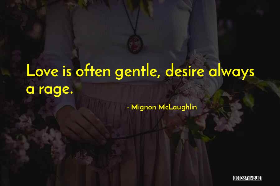 Wallscreens Quotes By Mignon McLaughlin Wallscreens Quotes By Mignon McLaughlin