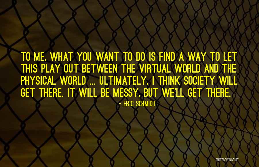 Wallworks Inc Quotes By Eric Schmidt Wallworks Inc Quotes By Eric Schmidt