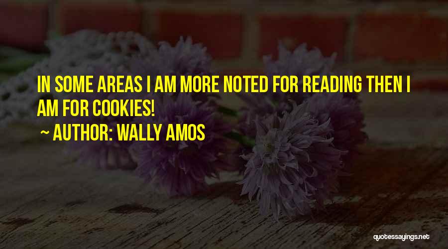 Wally Amos Quotes 275914
