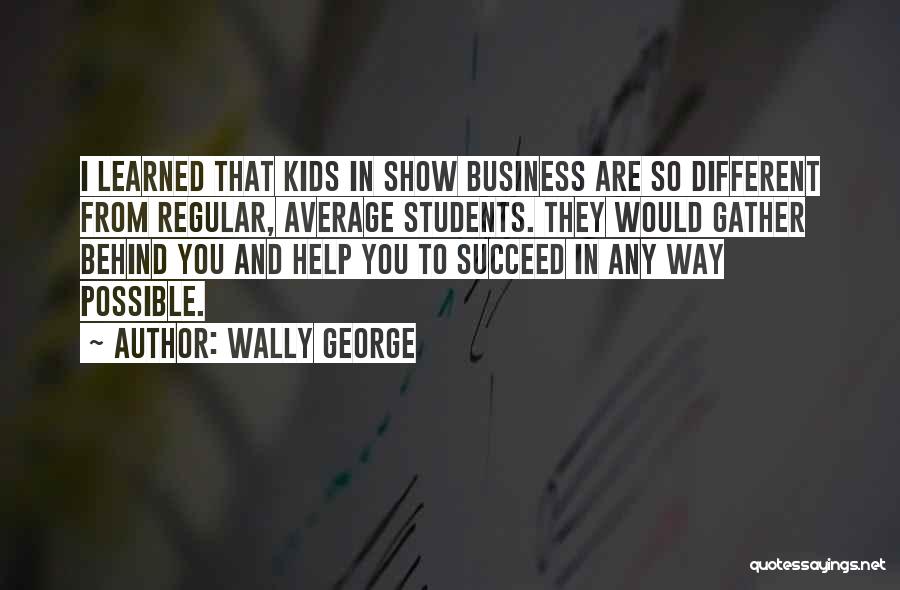 Wally George Quotes 1552032