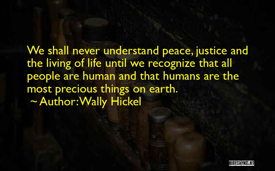 Wally Hickel Quotes 2147637