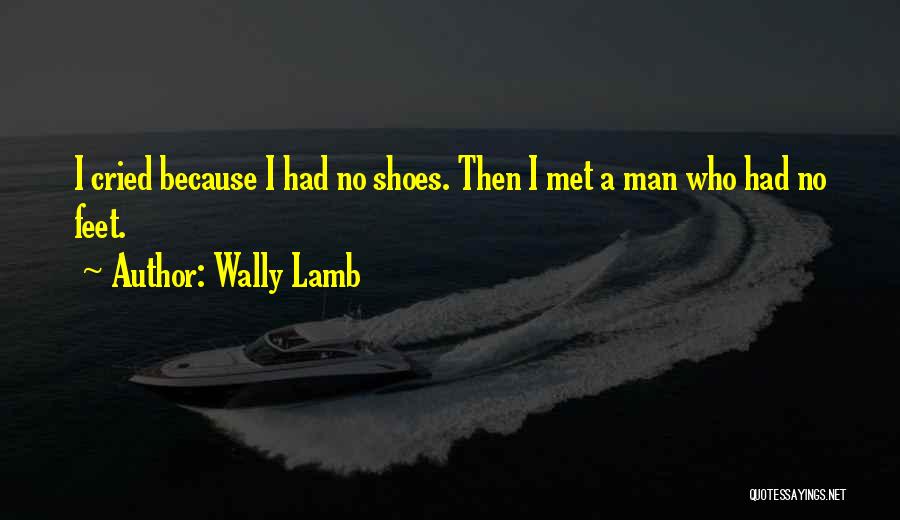 Wally Lamb Quotes 1008156