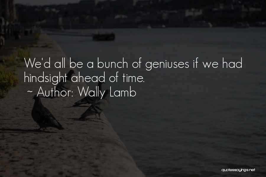 Wally Lamb Quotes 2036577