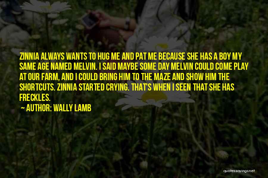 Wally Lamb Quotes 384028