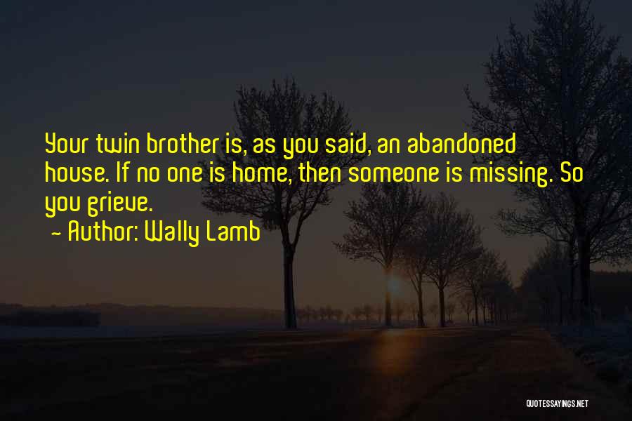 Wally Lamb Quotes 512180